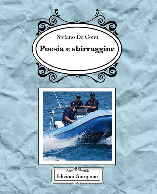 Poesie e sbirraggine - Stefano De Conti - ebook