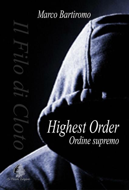Highest Order. Ordine Supremo - Marco Bartiromo - copertina
