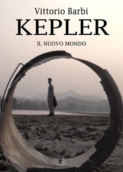 Kepler. Il nuovo mondo - Vittorio Barbi - copertina