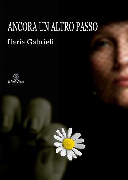 Ancora un altro passo - Ilaria Gabrieli - copertina
