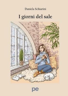 I giorni del sale - Daniela Schiarini - copertina