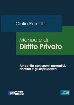 Manuale di diritto privato - Giulio Perrotta - copertina