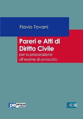 Pareri e atti di diritto civile - Flavio Tovani - copertina