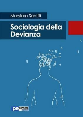 Sociologia della devianza - Marylara Santilli - copertina