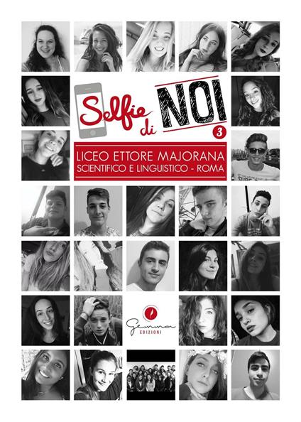 Selfie di noi. Vol. 3: Liceo «Ettore Majorana» Roma. - copertina
