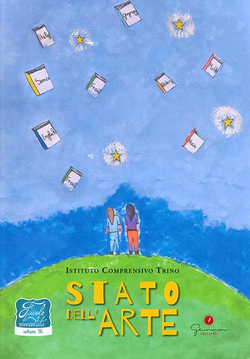 Favole di cioccolata. Vol. 16: I.C. Trino Vercelli. Stato dell'arte. - copertina