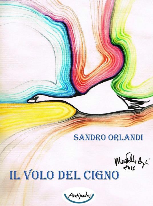 Il volo del cigno - Sandro Orlandi - copertina
