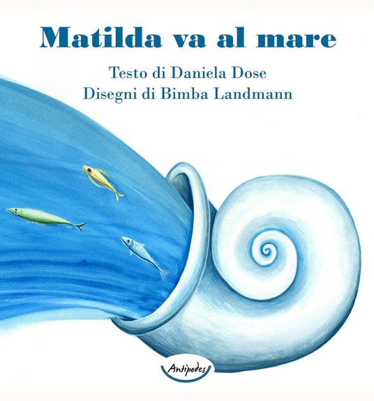 Matilda va al mare - Daniela Dose - copertina