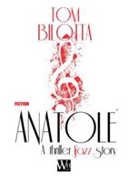 Anatole. A thriller jazz story