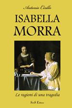 Isabella Morra. Le ragioni di una tragedia