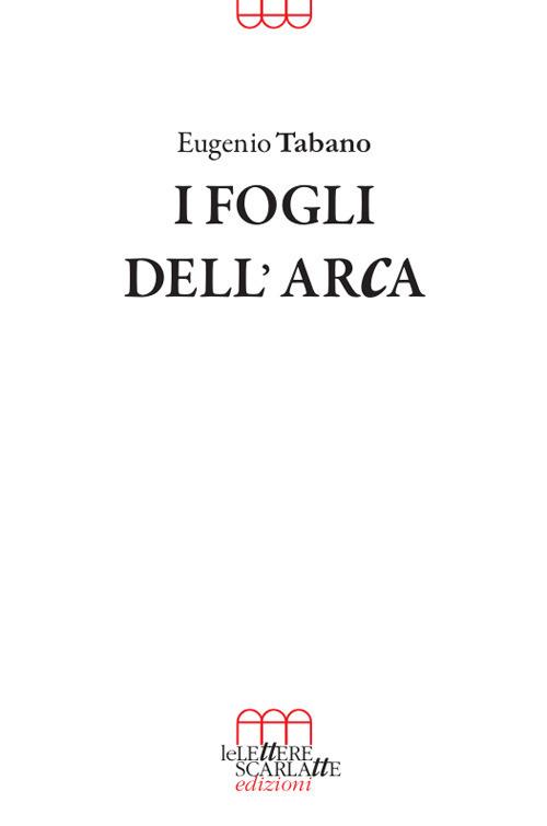 I fogli dell'arca - Eugenio Tabano - copertina