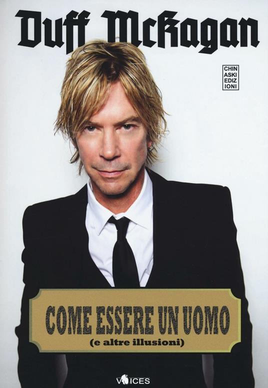 Come essere un uomo (e altre illusioni) - Duff McKagan - copertina