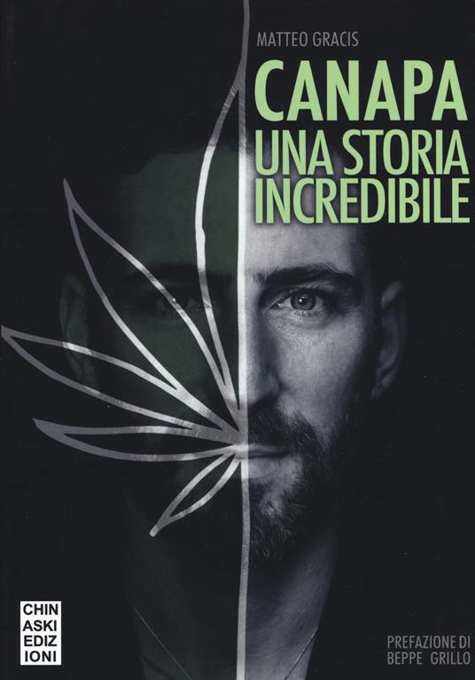 Canapa. Una storia incredibile - Matteo Gracis - copertina