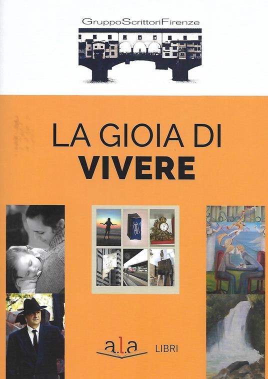 La gioia di vivere - Gruppo Scrittori Firenze - copertina