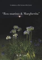 Ros-marino e Margherita