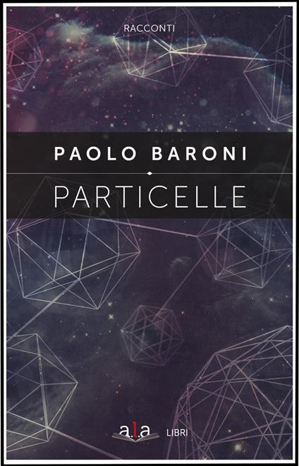 Particelle - Paolo Baroni - copertina