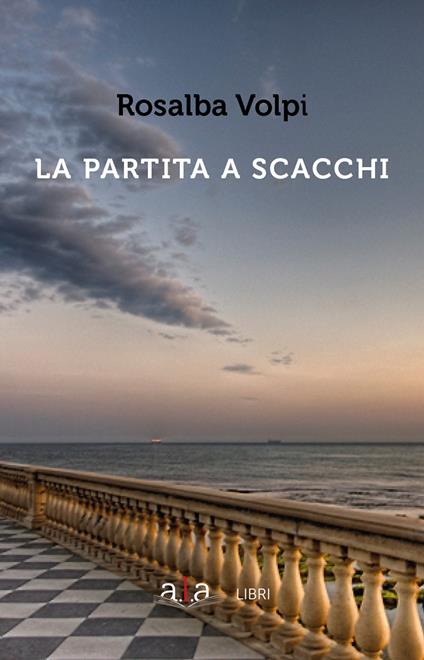 La partita a scacchi - Rosalba Volpi - copertina
