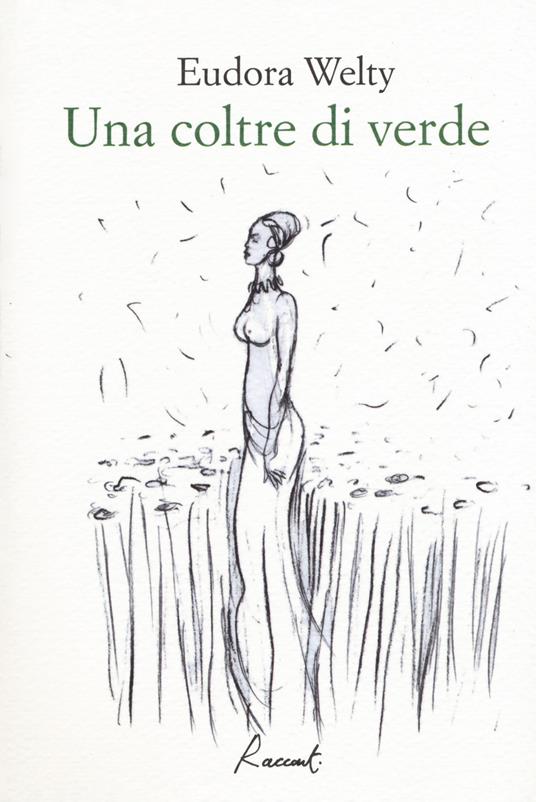Una coltre di verde - Eudora Welty - copertina
