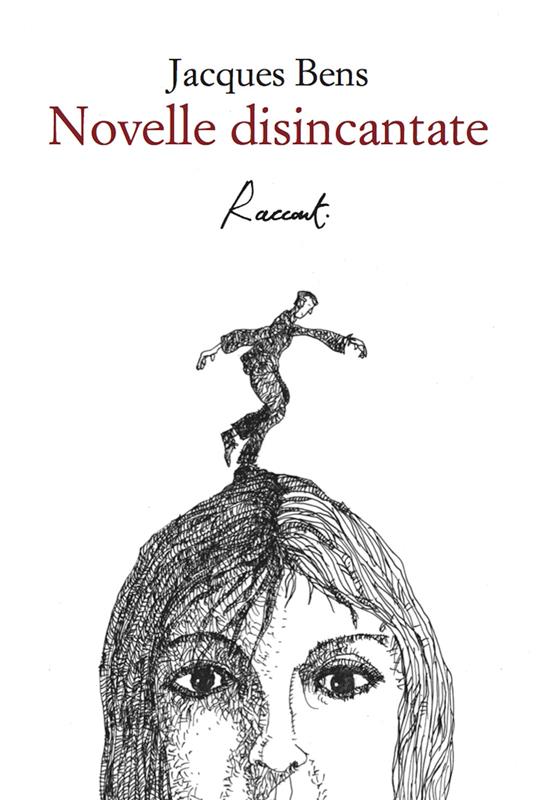 Novelle disincantate - Jacques Bens,Sofia Buccaro - ebook