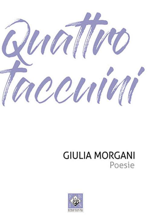 Quattro taccuini - Giulia Morgani - copertina