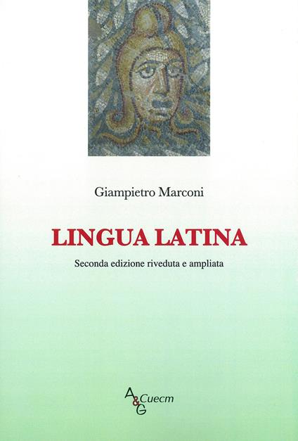 Lingua latina. Nuova ediz. - Giampietro Marconi - copertina