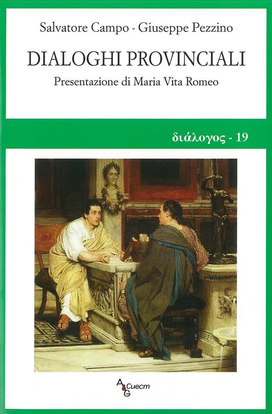 Dialoghi provinciali - Salvatore Campo,Giuseppe Pezzino - copertina