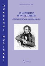 La liederistica di Franz Schubert. Struttura estetica e musicale del lied