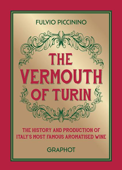 The vermouth of Turin - Fulvio Piccinino - copertina