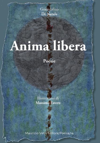 Anima libera - Guendalina Di Natale - copertina