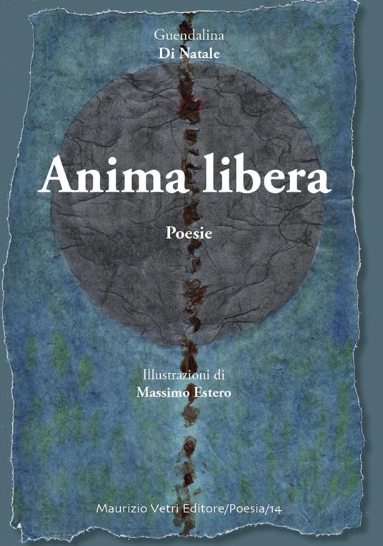 Anima libera - Guendalina Di Natale - copertina