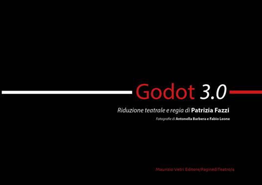 Godot 3.0. Ediz. illustrata - Patrizia Fazzi - copertina