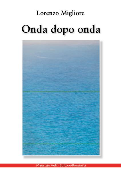 Onda dopo onda - Lorenzo Migliore - copertina