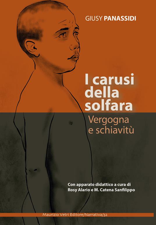 I carusi della solfara. Vergogna e schiavitù. Ediz. per la scuola - Giusy Panassidi - copertina