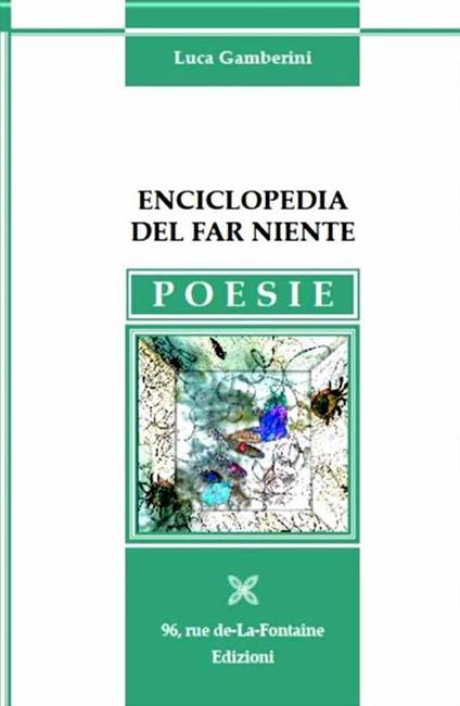 Enciclopedia del far niente - Luca Gamberini - copertina