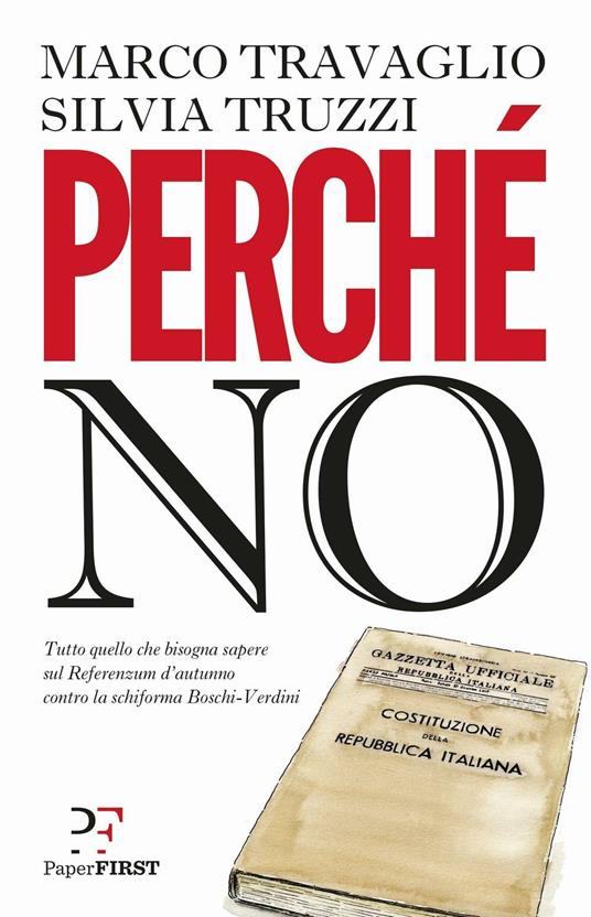 Perché no - Marco Travaglio,Silvia Truzzi - 3