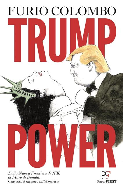 Trump power - Furio Colombo,Emanuele Ragnisco - ebook
