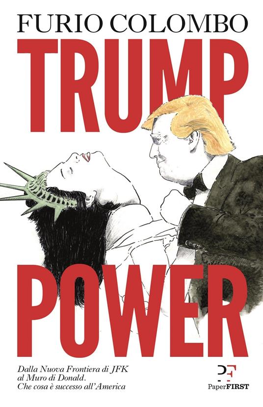 Trump power - Furio Colombo,Emanuele Ragnisco - ebook