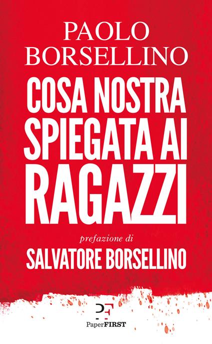 Cosa Nostra spiegata ai ragazzi - Paolo Borsellino - copertina