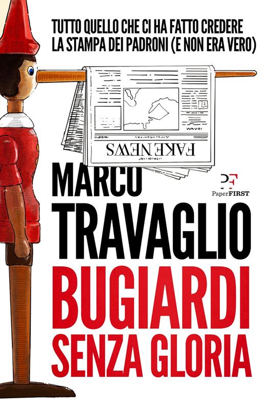 Bugiardi senza gloria - Marco Travaglio - copertina