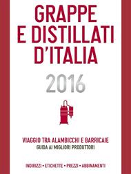 Grappe e distillati d'Italia 2016