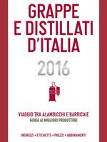 Grappe e distillati d'Italia 2016