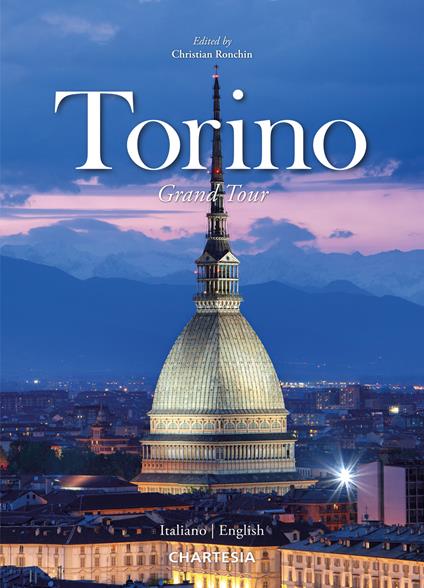 Torino Grand Tour. Ediz. italiana e inglese - Marco Gottardi - copertina