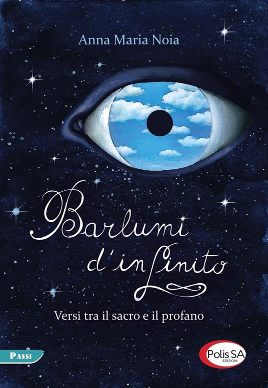 Barlumi d'infinito. Versi tra il sacro e il profano - Anna Maria Noia - copertina