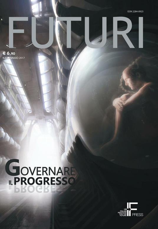 Futuri. Vol. 8: Governare il progresso. - copertina