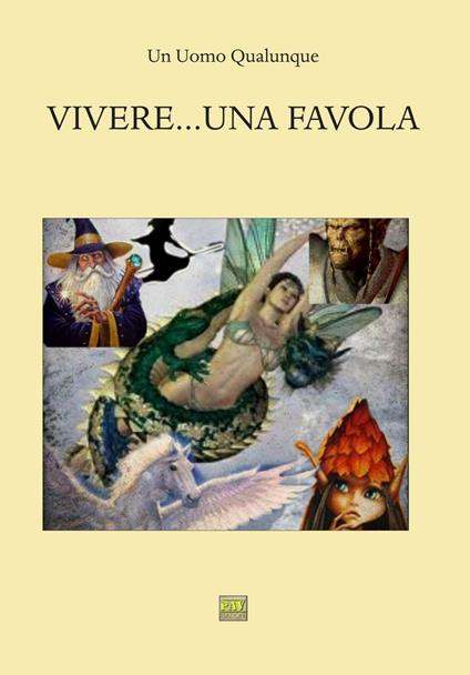 Vivere... una favola - Un Uomo Qualunque - copertina