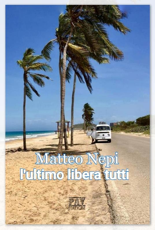 L'ultimo libera tutti - Matteo Nepi - copertina
