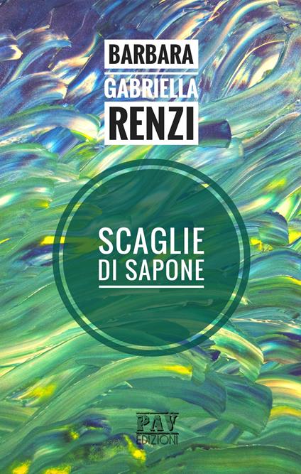 Scaglie di sapone - Barbara Gabriella Renzi - copertina