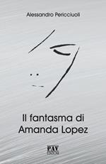 Il fantasma di Amanda Lopez