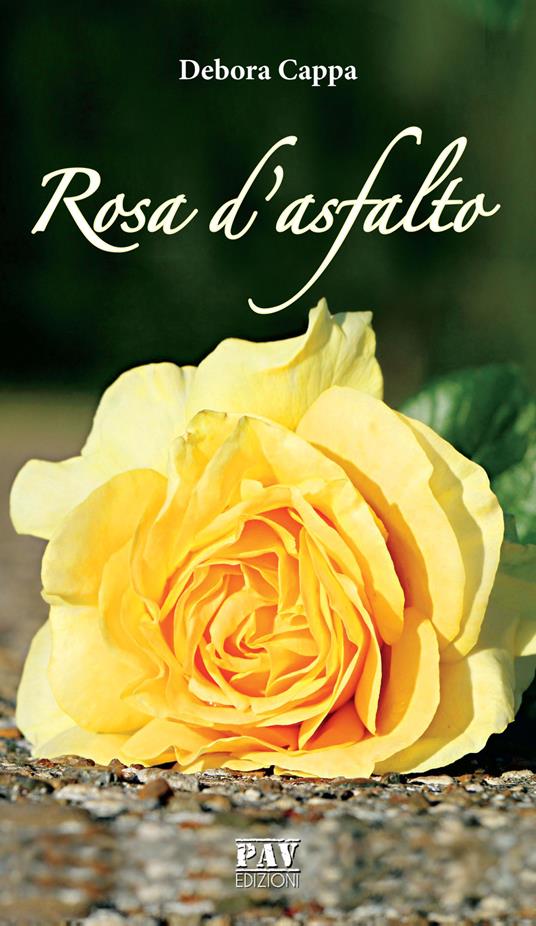 Rosa d'asfalto - Debora Cappa - copertina