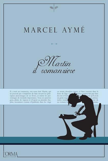Martin il romanziere - Marcel Aymé,Carlo Mazza Galanti - ebook